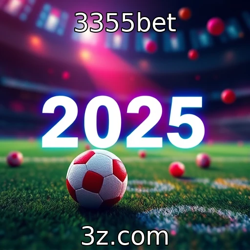 3355bet Apostas Esportivas: Analisando as Melhores Odds para 2025